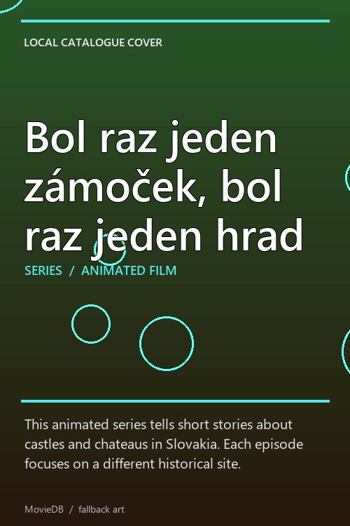 Bol raz jeden zámoček, bol raz jeden hrad poster