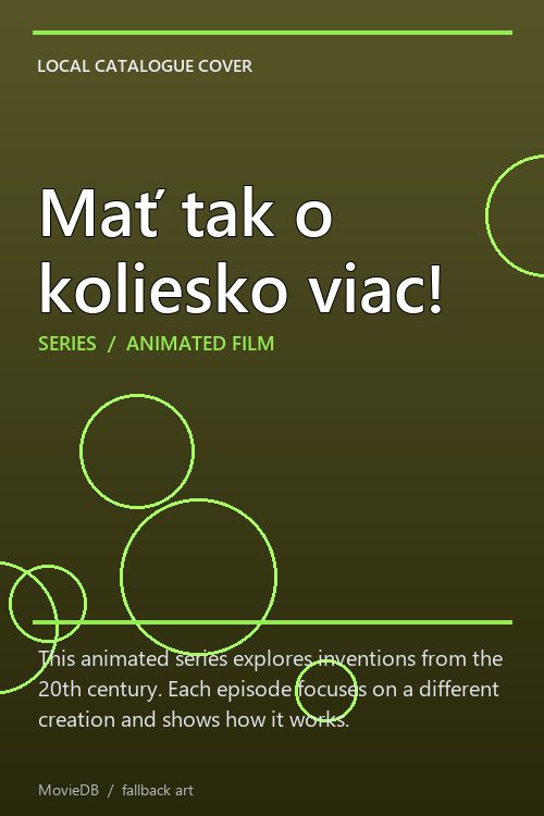Mať tak o koliesko viac! poster
