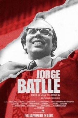 Jorge Batlle: entre el cielo y el infierno poster