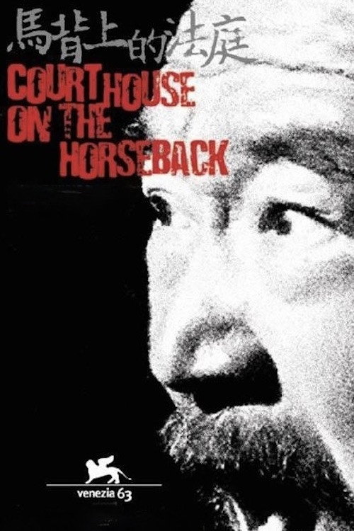 Courthouse on the Horseback poster