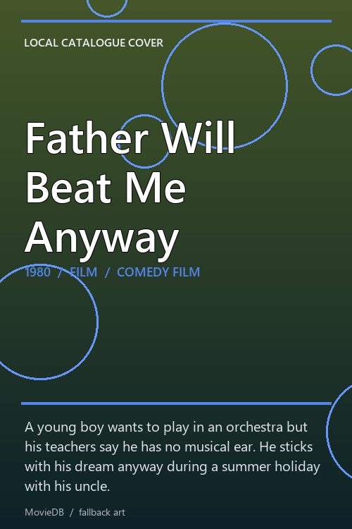 Father Will Beat Me Anyway poster