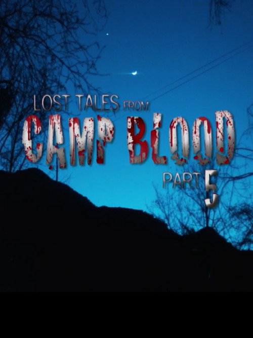 Lost Tales from Camp Blood: Part 5 poster