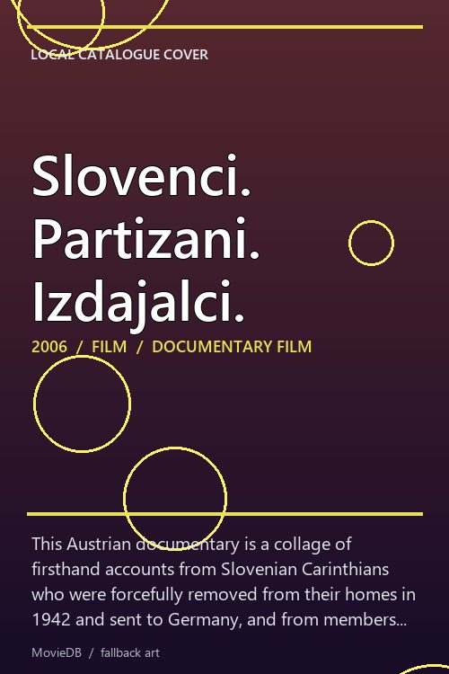 Slovenci. Partizani. Izdajalci. poster