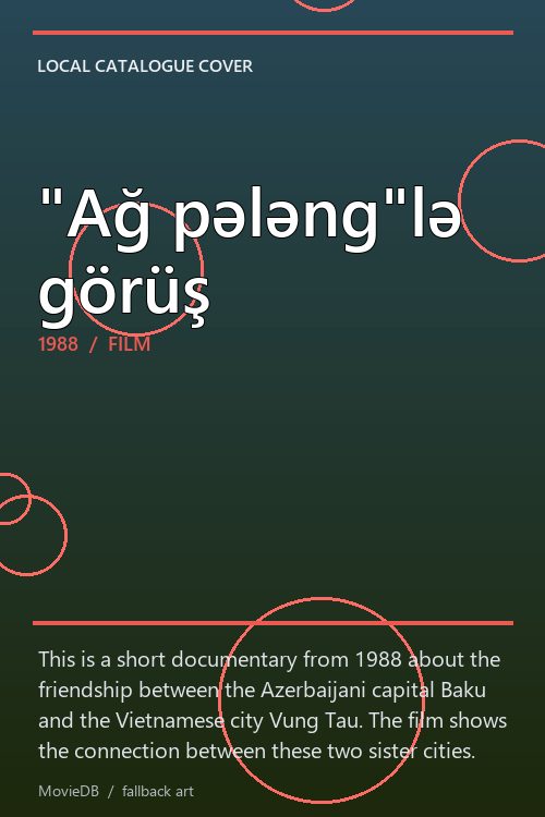 "Ağ pələng"lə görüş poster