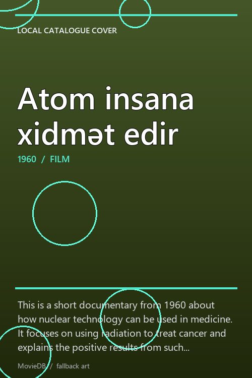 Atom insana xidmət edir poster