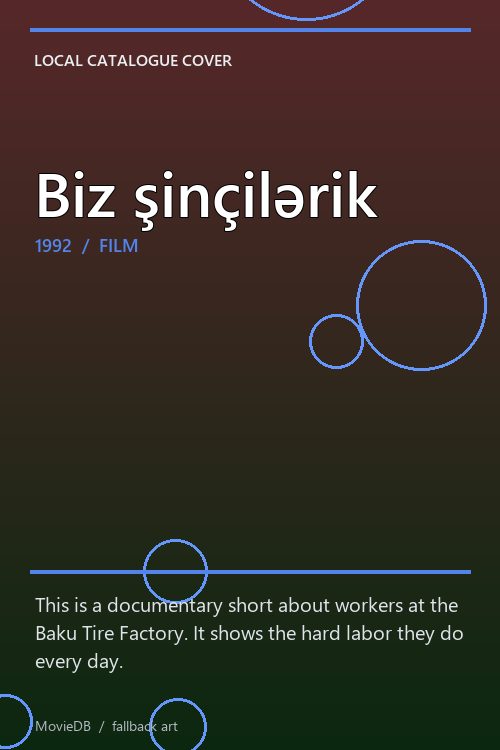 Biz şinçilərik poster