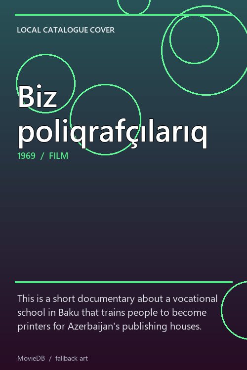 Biz poliqrafçılarıq poster