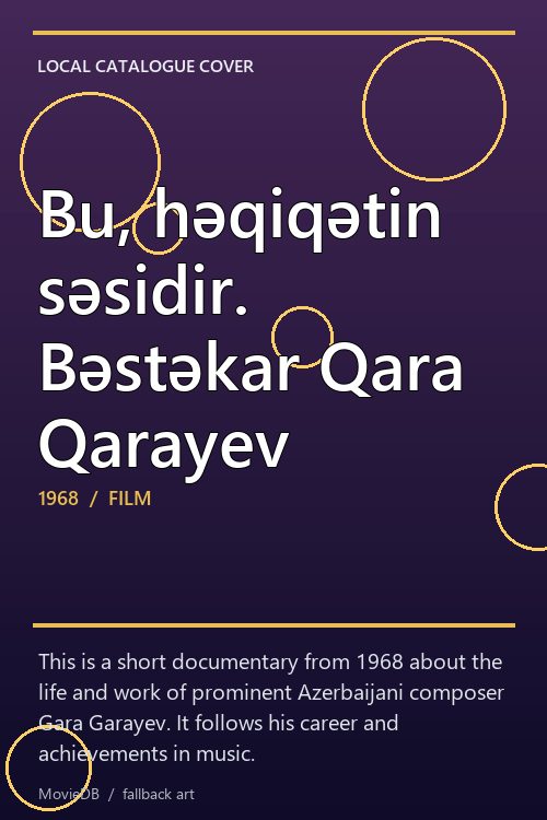 Bu, həqiqətin səsidir. Bəstəkar Qara Qarayev poster