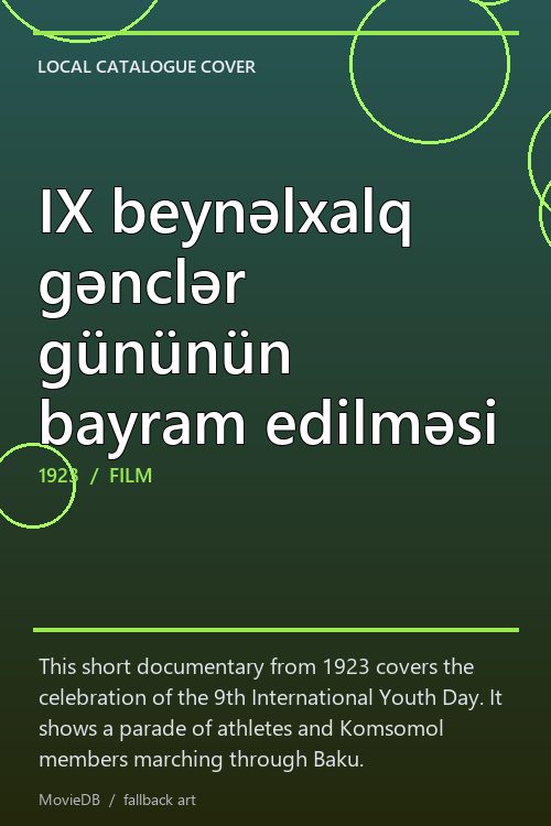 IX beynəlxalq gənclər gününün bayram edilməsi poster