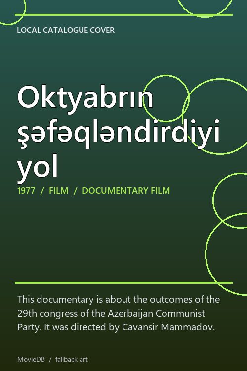 Oktyabrın şəfəqləndirdiyi yol poster