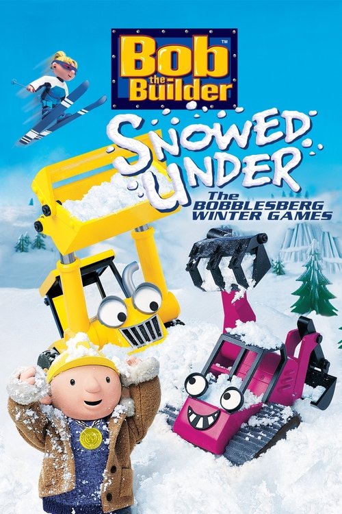 Bob the Builder: Snowed Under poster