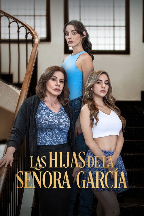 Las hijas de la señora García poster