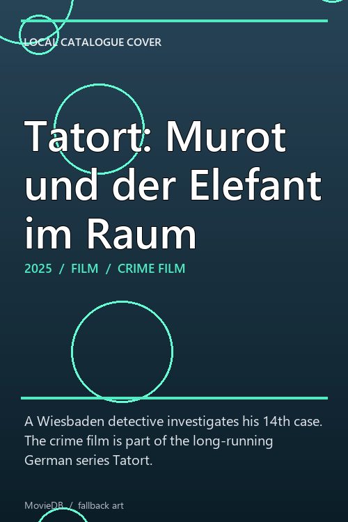 Tatort: Murot und der Elefant im Raum poster