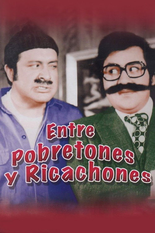 Entre pobretones y ricachones poster