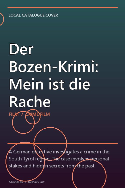 Der Bozen-Krimi: Mein ist die Rache poster
