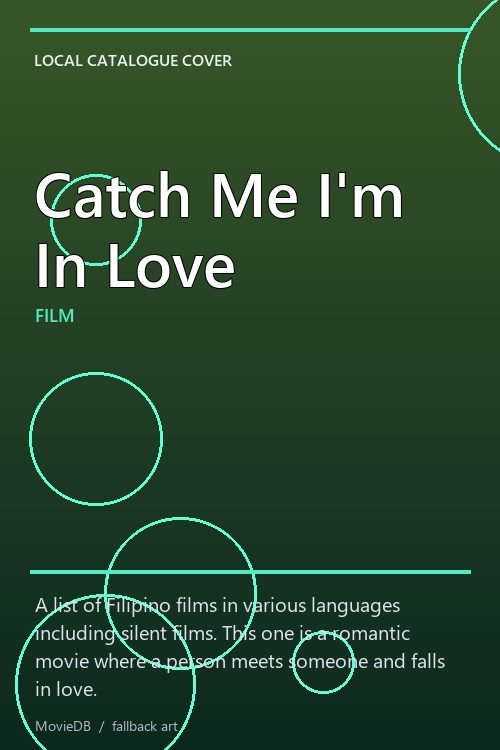Catch Me I'm In Love poster