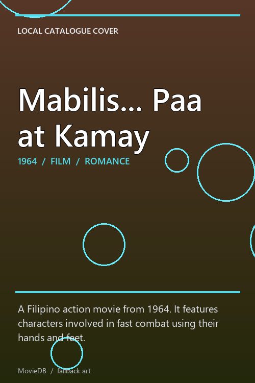 Mabilis... Paa at Kamay poster