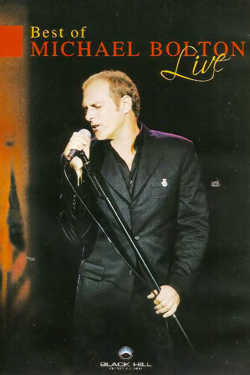 Best of Michael Bolton Live poster