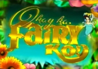 Okey Ka Fairy Ko! poster