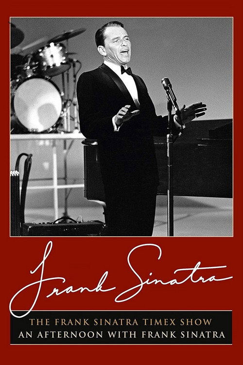 The Frank Sinatra Timex Show: An Afternoon With Frank Sinatra poster