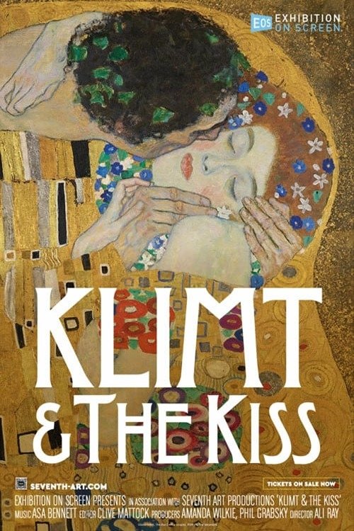 Exhibition on Screen: Klimt & The Kiss poster