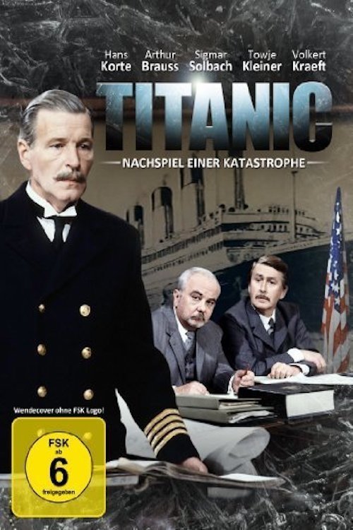 Titanic - Nachspiel einer Katastrophe poster