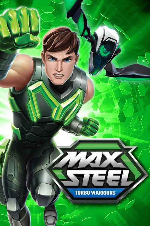 Max Steel: Turbo Warriors poster