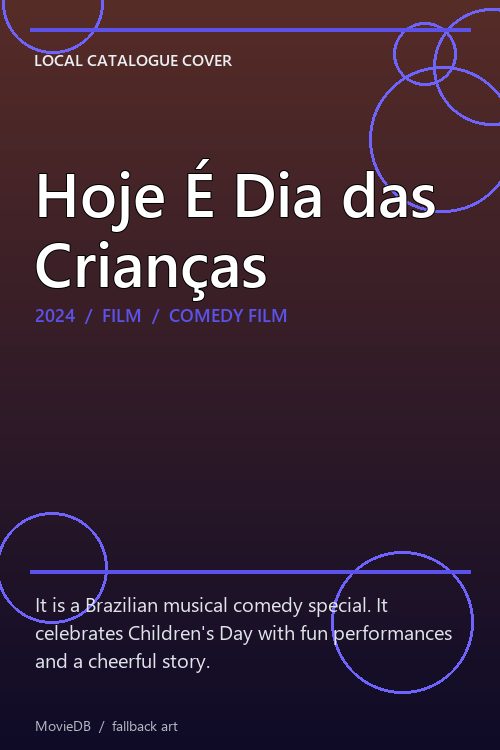 Hoje É Dia das Crianças poster