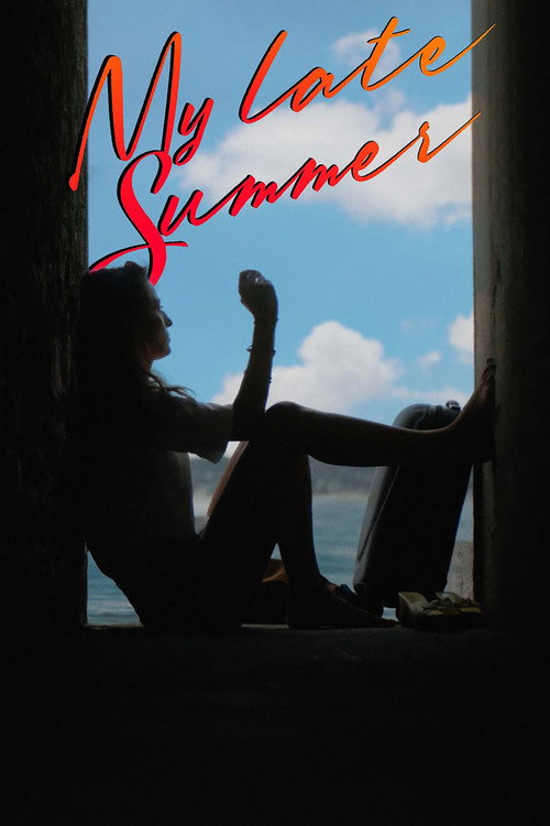 My Late Summer poster