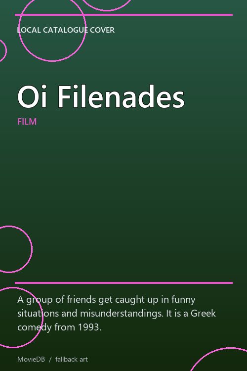 Oi Filenades poster