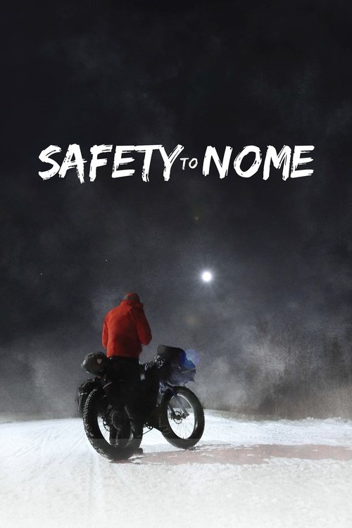 Safety to Nome poster