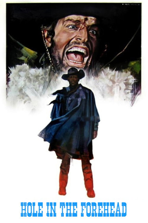 A Hole in the Forehead poster