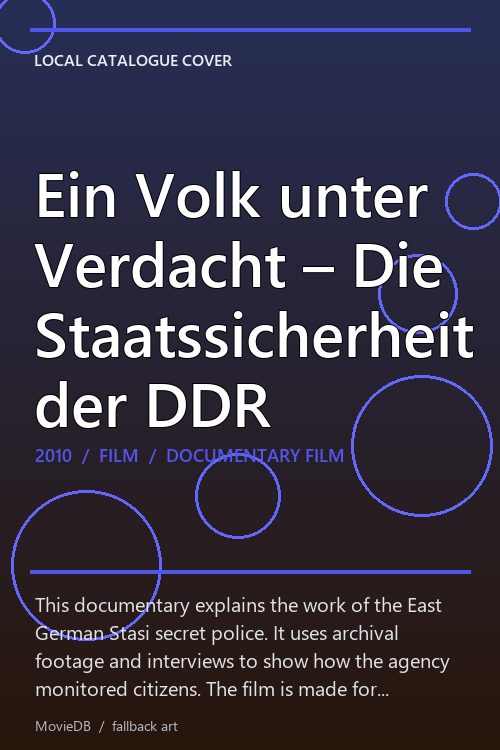 Ein Volk unter Verdacht – Die Staatssicherheit der DDR poster