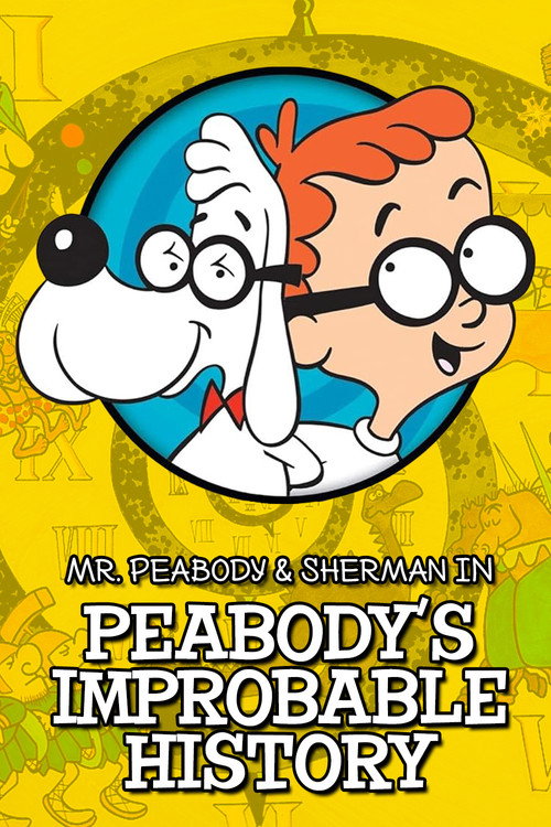 Peabody's Improbable History poster