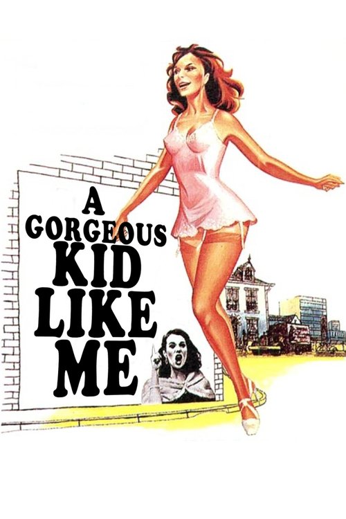 Such a Gorgeous Kid Like Me poster
