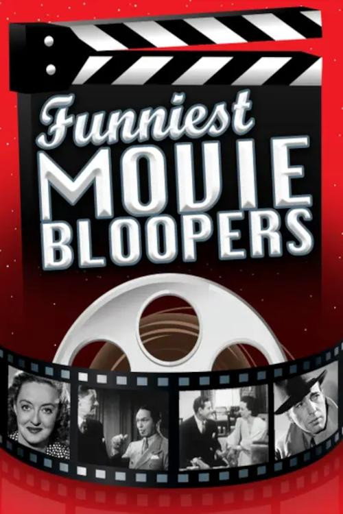 Funniest Movie Bloopers poster