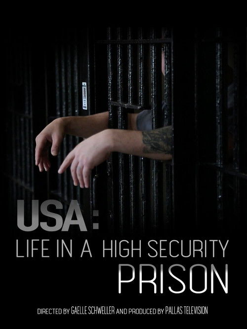 USA: Life in a High Security Prison poster