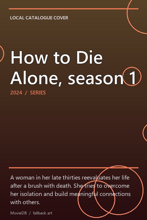 How to Die Alone, season 1 poster