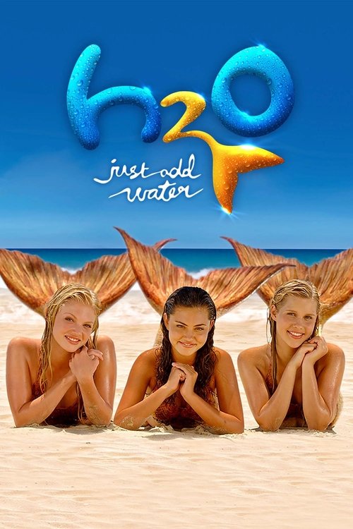 H₂O: Just Add Water poster