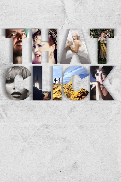 That Click: The Legendary Photography of Douglas Kirkland poster