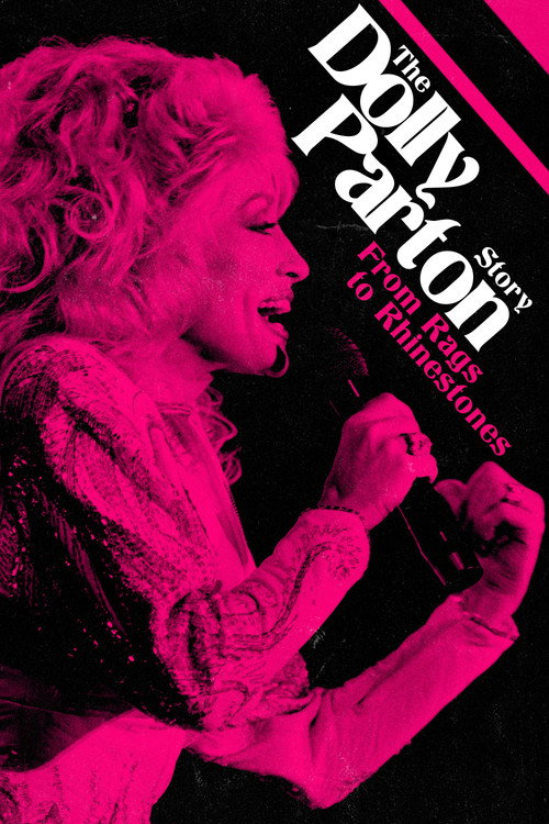The Dolly Parton Story: From Rags to Rhinestones poster