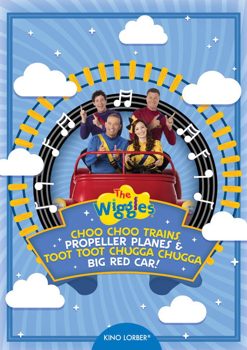 The Wiggles - Choo Choo Trains, Propeller Planes & Toot Toot Chugga Chugga Big Red Car! poster
