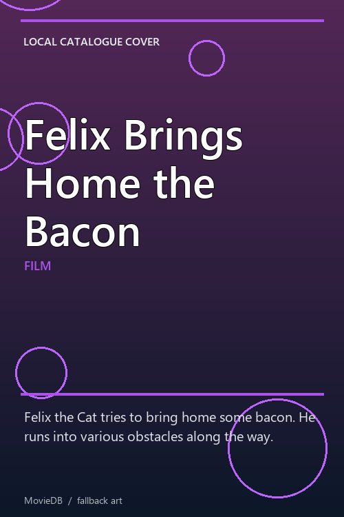 Felix Brings Home the Bacon poster