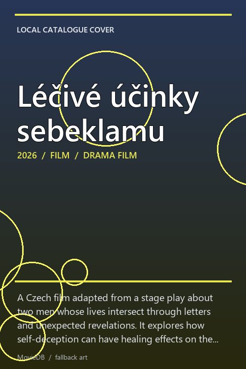 Léčivé účinky sebeklamu poster