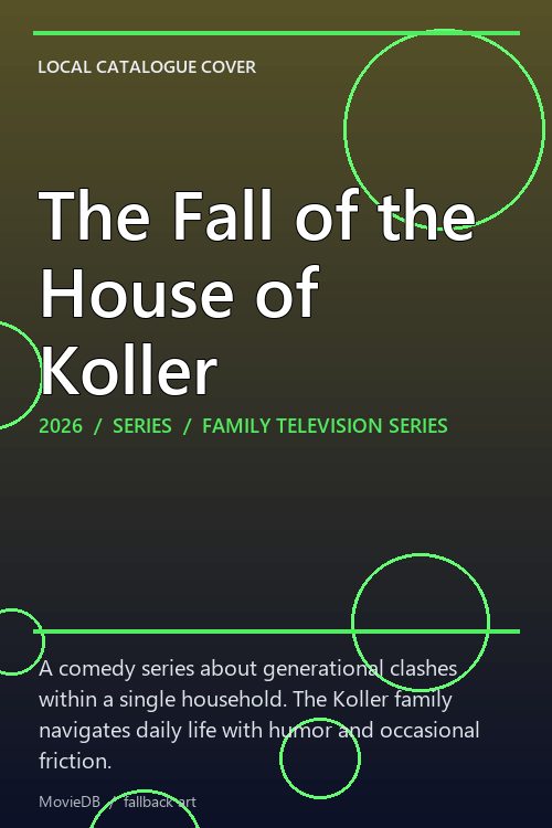 The Fall of the House of Koller poster