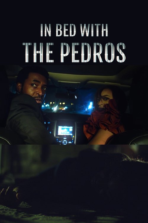 In Bed with the Pedros poster