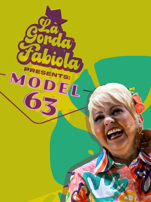 La Gorda Fabiola: Model 63 poster
