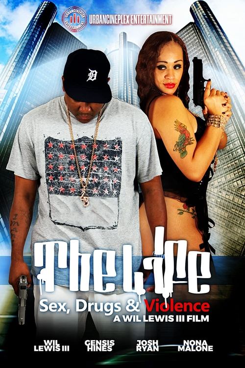 The Life: Sex, Drugs & Violence poster