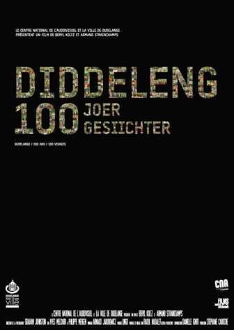 Diddeleng – 100 Joer, 100 Gesiichter poster