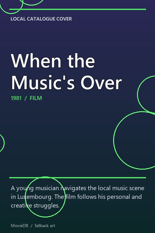 When the Music's Over poster